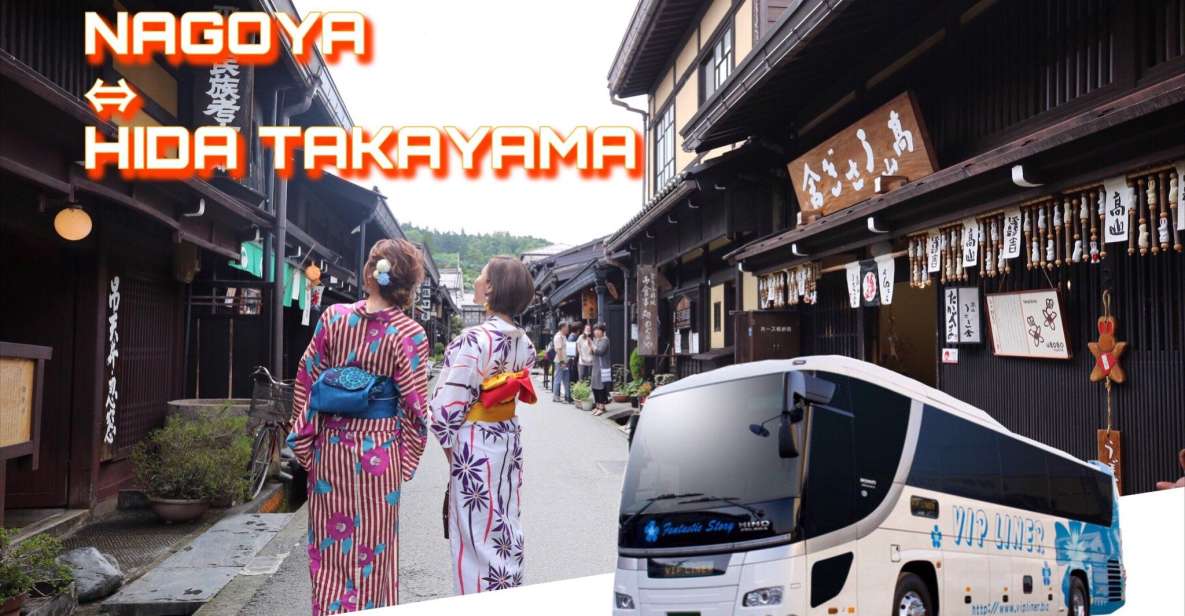 Hida Takayama From Nagoya Bus Ticket Oneway/Raundway - Travel Experience