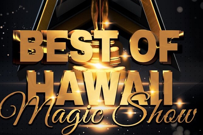The Magical Mystery Show! at Hilton Waikiki Beach Hotel - Booking Details