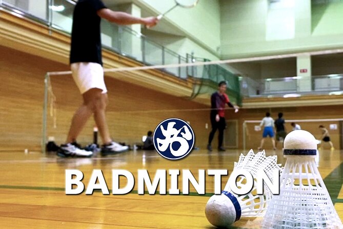 Badminton in Osaka With Local Players! - Key Points