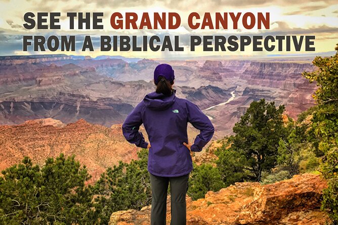 4-Hour Biblical Creation Sunset Tour • Grand Canyon National Park South Rim - Tour Overview