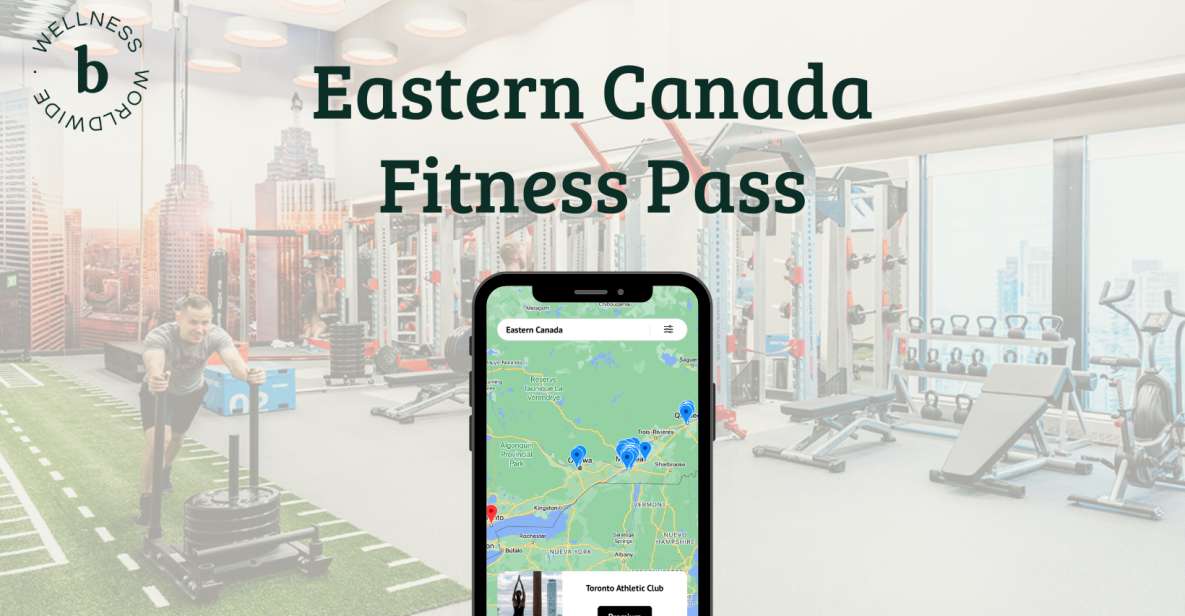 Eastern Canada Premium Fitness Pass - Pass Details