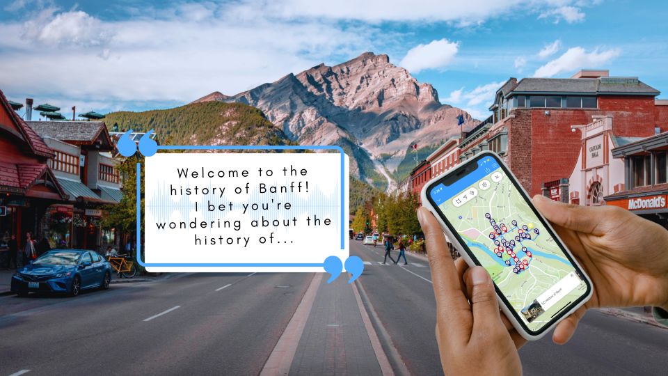The Sights of Banff: a Smartphone Audio Walking Tour - Experience Highlights
