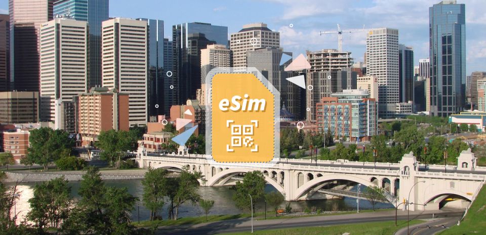 Calgary: Canada & USA Esim Roaming - Booking Flexibility and Options