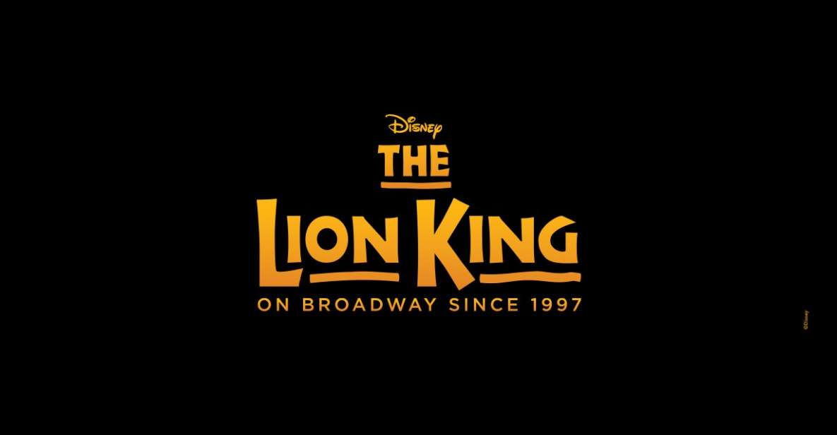 NYC: The Lion King Broadway Tickets - Inclusions and Restrictions