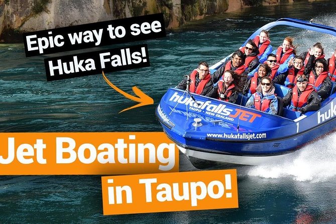 Hukafalls Jet Boat Ride From Taupo - Cancellation Policy and Reviews