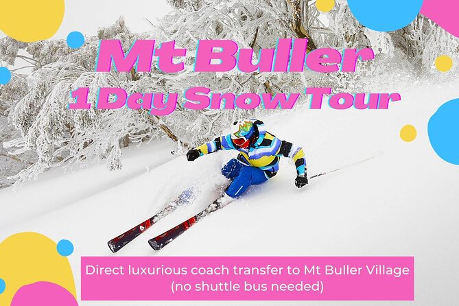 Mt Buller 1 Day Snow Tour (Direct Transfer To Mt Buller Village From Melbourne) - Common questions