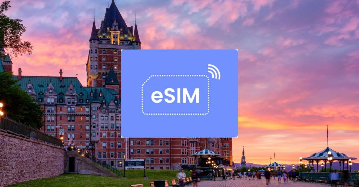 Quebec City: Canada Esim Roaming Mobile Data Plan - Comprehensive Service Coverage Details