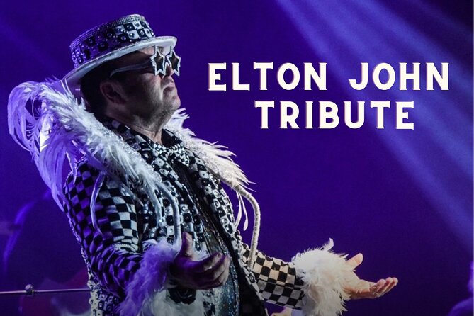 Elton John Tribute Show - Key Points