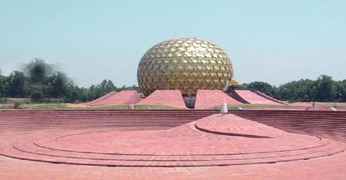 Auroville & Pondicherry Private Excursion From Chennai - Excursion Details