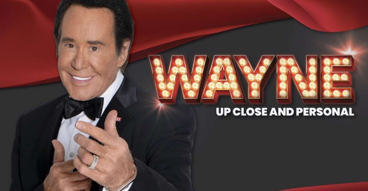 Las Vegas: Wayne Newton - Up Close and Personal - Mr. Las Vegas Moniker
