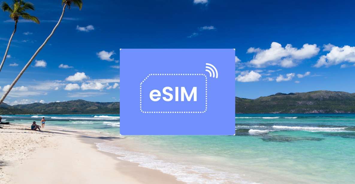 Samaná: Dominican Republic Esim Roaming Mobile Data Plan - Access and Benefits