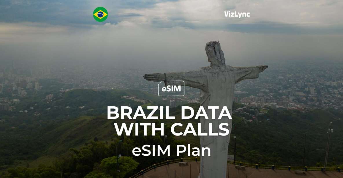 Brazil Travel Esim Plan With High Speed Data and Calls - Key Points