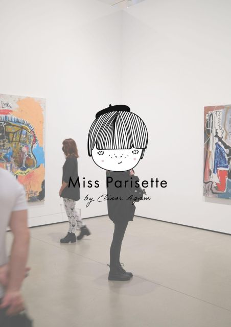 Paris ✨ Art Galleries Private Tour With Miss Parisette - Guide Information