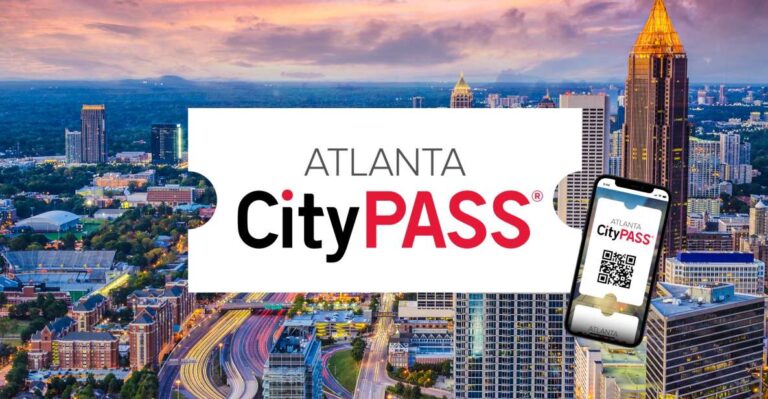 Atlanta: Citypass® With Tickets to 5 Top Attractions