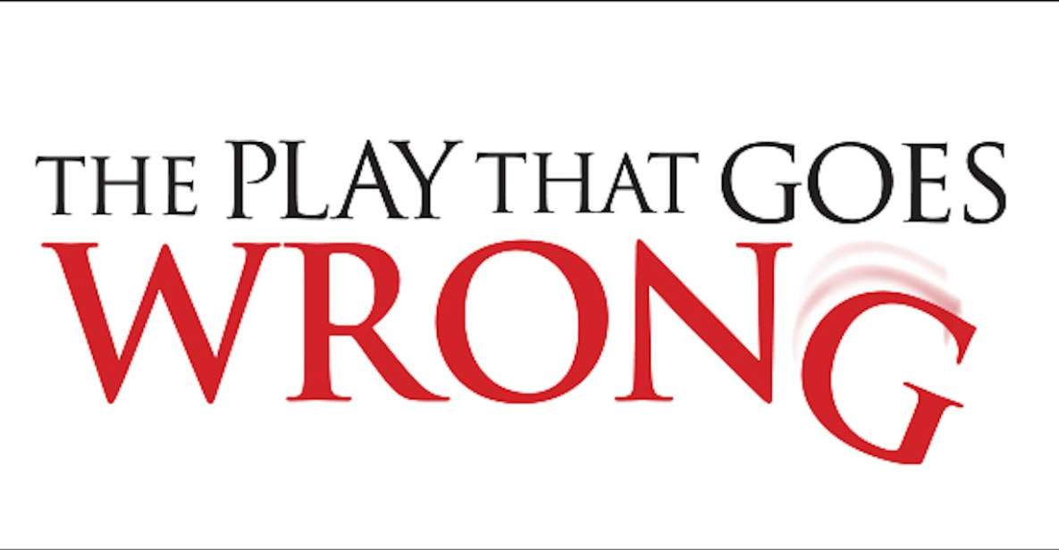 NYC: The Play That Goes Wrong Ticket at New World Stages - Key Points